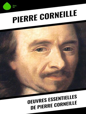 cover image of Oeuvres essentielles de Pierre Corneille